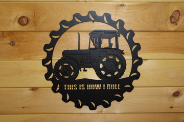 #71a This is How I Roll Tractor Tire