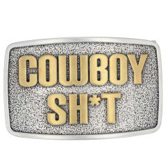 Montana Silversmiths Cowboy Sh*t Buckle